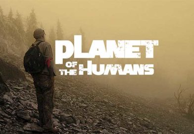 If you haven’t seen Michael Moore’s “Planet of the Humans” yet, don’t. If you have, read this