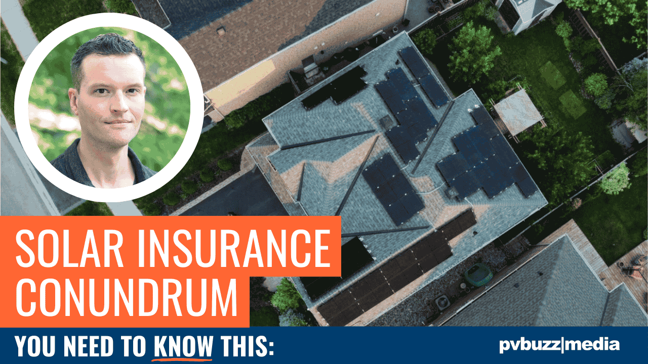 INSURANCE Conundrum in Solar Energy: What YOU Need to Know! - PVBuzzMedia